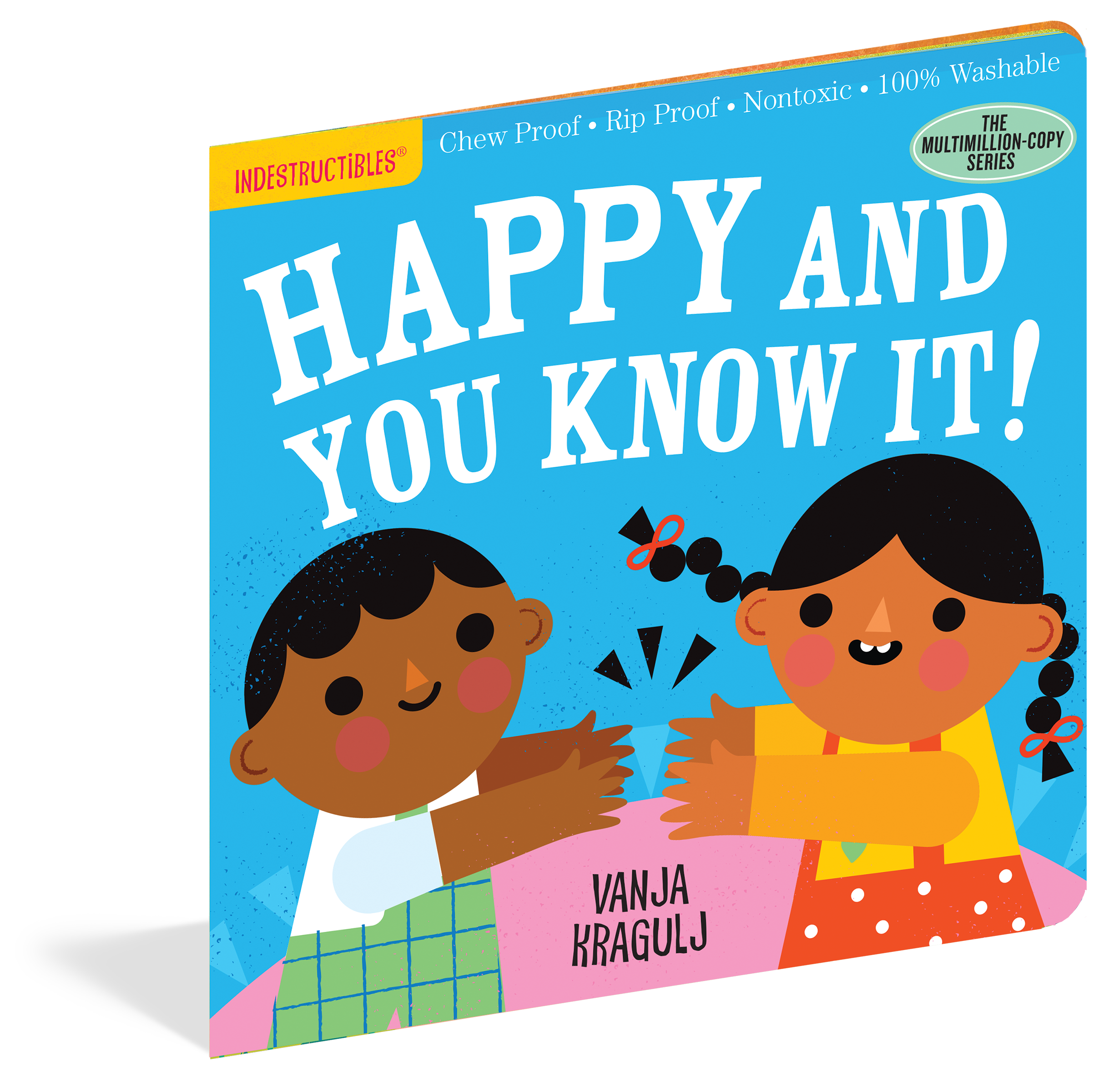 Indestructibles: Happy and You Know It!