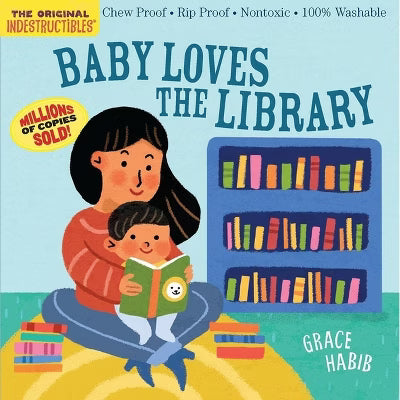 Indestructibles: Baby Loves the Library